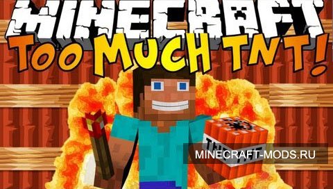 Too Much TNT мод для minecraft [1.6.4]