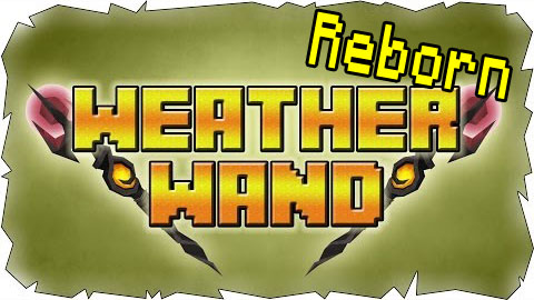 Weather Wand Reborn Мод для minecraft 1.7.2