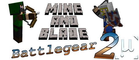 Mine & Blade Battlegear 2 Мод для minecraft 1.5.2